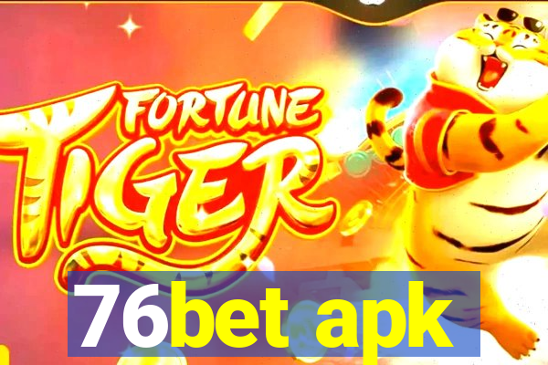 76bet apk